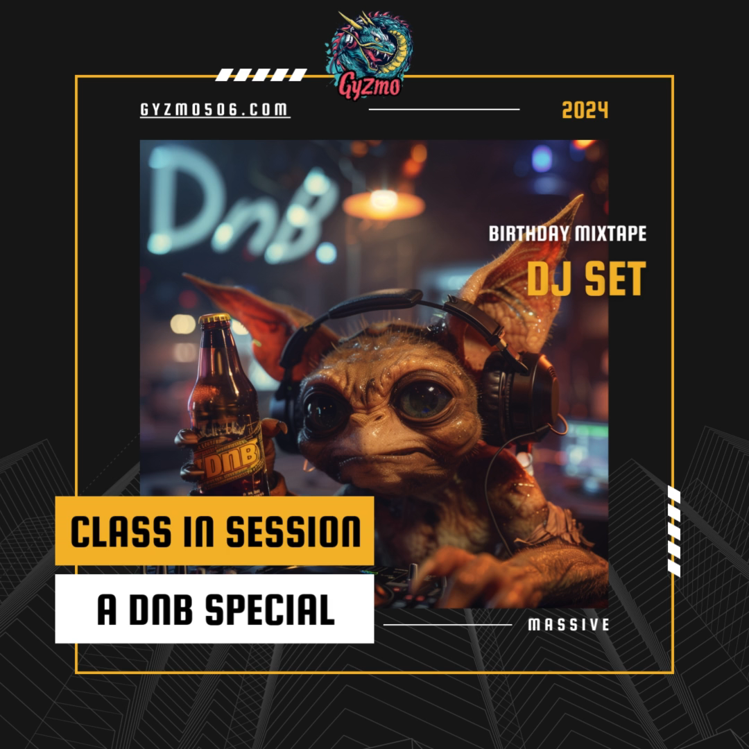 Class in session (2024 Birthday DnB Special)